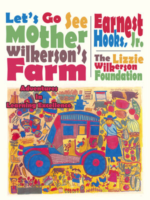 cover image of Let's Go See Mother Wilkerson's Farm